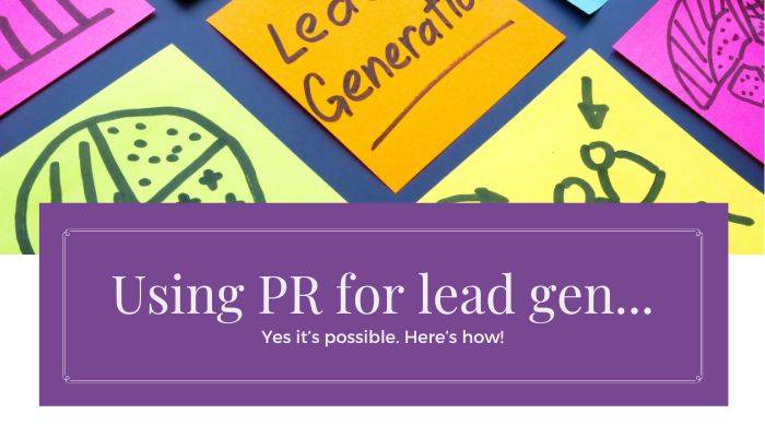 Lead generation through PR