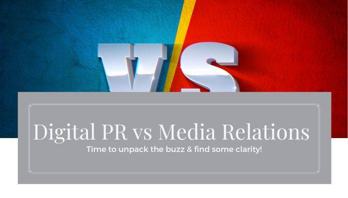 Digital PR vs Media Relations